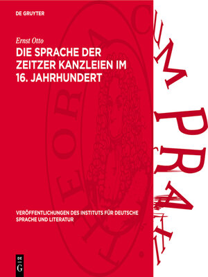 cover image of Die Sprache der Zeitzer Kanzleien im 16. Jahrhundert